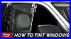 How To Properly Apply Window Tint